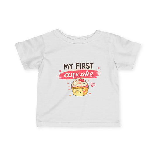 Infant Tee — "My First Cupcake" Baby Shirt (Cute Cupcake Design)